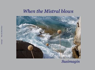 When the mistral blows book cover